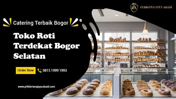toko roti terdekat bogor selatan